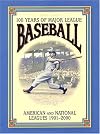 100 Years of Major League Baseball: American and National Leagues, 1901-2000