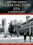 Did you know? Leamington Spa : a miscellany