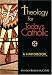 Book Theology for Today's Catholic: A Handbook