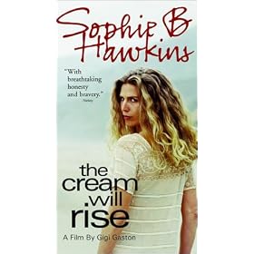 Sophie B. Hawkins - The Cream Will Rise by  Sophie B. Hawkins and Gigi Gaston 