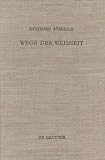 Wege der Weisheit: Die Lehren Amenemopes und Proverbien 22,17-24,22: Die Lehren Amenemopes Und Proverbien 22,17-24, 22 (Beihefte Zur Zeitschrift Fur Die Alttestamentliche Wissenschaft) - Diethard R�mheld