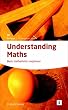 Understanding Maths: Basic Mathematics Explained (Studymates)
