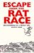 Books : Escape from the Rat Race: Downshifting to a Richer Life (Right way plus)