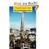 PhotoF�hrer USA - Zentralkalifornien: Wo Sie die Hingucker f�r Ihr Photoalbum finden und wie Sie sie photographieren