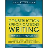 Construction Specifications Writing: Principles and Procedures
