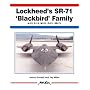 Lockheed's SR-71 Blackbird Family: A-12, F-12, M-21, D-21, SR-71 (Aerofax)