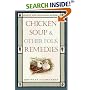 Chicken Soup & Other Folk Remedies