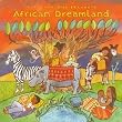 Putumayo Kids Presents: African Dreamland
