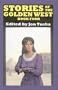 Stories of the Golden West: Book Four (Sagebrush Westerns)