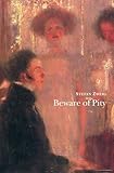 Beware of pity