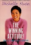 Winning Attitude, The: What It Takes to Be a Champion