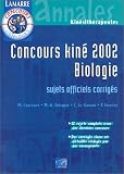 Concours kin� 2002 - Biologie :  Sujets officiels corrig�s