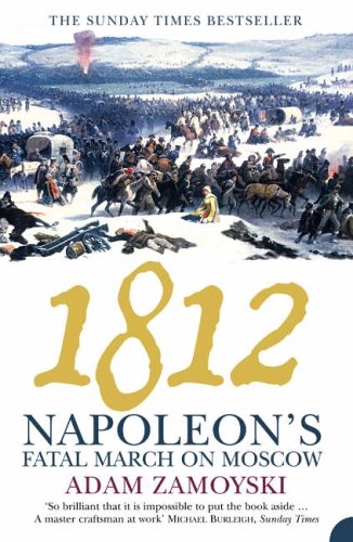 City Travel Guides Discounted  Books : 1812: Napoleon's Fatal March on Moscow