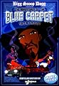 Bigg Snoop Dogg Presents: The Adventures of the Blue Carpet Treatment