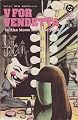 V for Vendetta (Vol I of X) (V for Vendetta, 1)