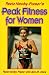 Books : Paula Newby-Fraser's Peak Fitness for Women