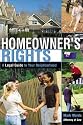 Homeowner's Rights: A Legal Guide to Your Neighborhood (Legal Survival Guides)