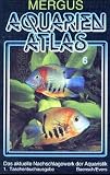 Aquarienatlas - Deutsche Ausgabe. Das umfassende Kompaktwerk &uuml;ber die Aquaristik - mit 2600 Zierfischen und 400 Wasserpflanzen in Farbe. Komprimiertes ... Das aktuelle Nachschlagewerk der Aquaristik