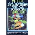 Aquarienatlas - Deutsche Ausgabe. Das umfassende Kompaktwerk �ber die Aquaristik - mit 2600 Zierfischen und 400 Wasserpflanzen in Farbe. Komprimiertes ... Das aktuelle Nachschlagewerk der Aquaristik