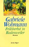 Fr�hherbst in Badenweiler: Roman