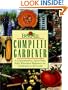 Burpee Complete Gardener: A Comprehensive, Up-To-Date, Fully Illustrated Reference For Gardeners At all Levels