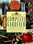Burpee Complete Gardener: A Comprehensive, Up-to-Date, Fully Illustrated Reference for Gardeners at All Levels