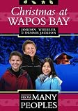 Christmas at Wapos Bay (From Many Peoples)
