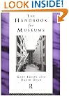 Handbook for Museums (Heritage: Care-Preservation-Management)