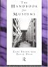 The Handbook for Museums (Heritage: Care-Preservation-Management)