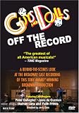 Guys & Dolls - Off the Record
