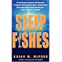 Sleep with the Fishes