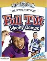 Full Tilt Wacky Games: For Middle School (Bible Fun Stuff)