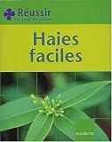 R�ussir : Haies faciles