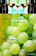 Der Gr�ne Veltliner. Eine Karriere