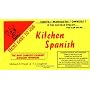 Kitchen Spanish - a Quick Phrase Guide of Kitchen and Culinary Terms