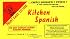 Kitchen Spanish - a Quick Phrase Guide of Kitchen and Culinary Terms