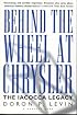 Behind the Wheel at Chrysler: The Iacocca Legacy
