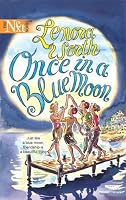 Once In A Blue Moon (Harlequin Next)