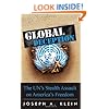Global Deception: The UN's Stealth Assault on America's Freedom