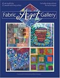Fabric Art Gallery (Leisure Arts #4365)