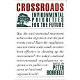 Crossroads: Environmental Priorities For The Future