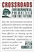 Books : Crossroads: Environmental Priorities For The Future