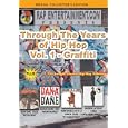 Through the Years of Hip Hop, Vol. 1: Graffiti/Classic Videos [2001] (NTSC)