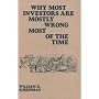 Why Most Investors Are Mostly Wrong Most of the Time (Fraser Publishing Library)