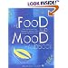 The Food and Mood Handbook: Find Relief at Last from Depression, Anxiety, PMS, Cravings and Mood Swings