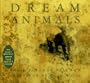 Dream Animals