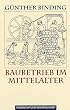 Baubetrieb im Mittelalter