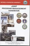 Joint Program Management Handbook, July 2004