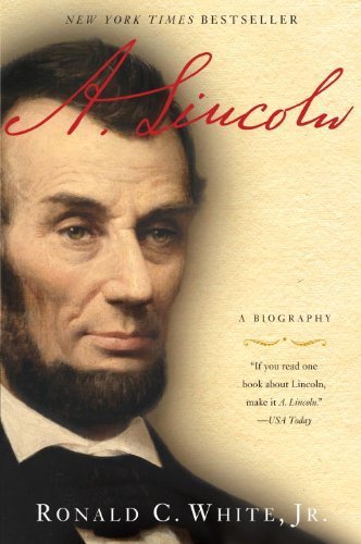A. Lincoln: A Biography by White Jr., Ronald C. (2010) Paperback
