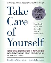 Take Care Of Yourself 7E: The Complete Illustrated Guide To Medical Self-care, Seventh Edition